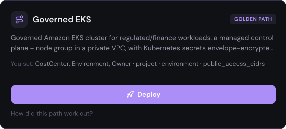 The same Governed EKS path as a developer sees it — the fields they set, and Deploy. No version, no component wiring, no publish controls.